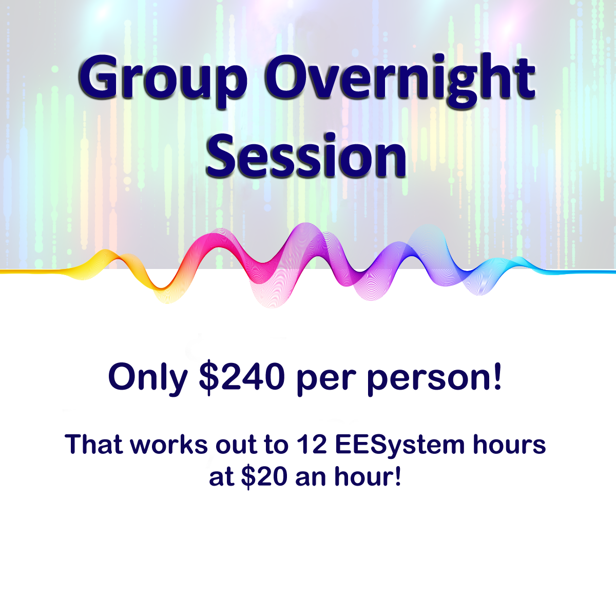 Group Overnight Session